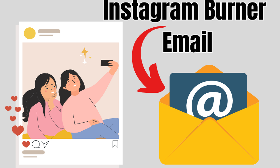 Is Instagram Burner Email Still Working for Creating a Throwaway Instagram Account