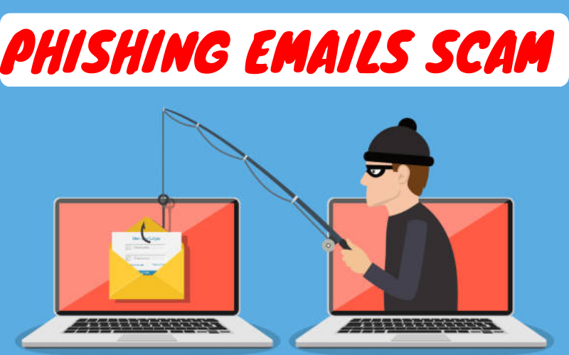 Phishing Emails Scam Explained - Tips To Identify It & Stop The Scam