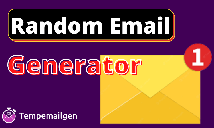 What is a Random Email Address Generator - How Does it Work?
